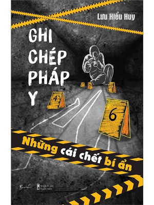 Ghi Chép Pháp Y – Những Cái Chết Bí Ẩn