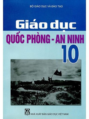 Giáo Dục Quốc Phòng An Ninh lớp 10