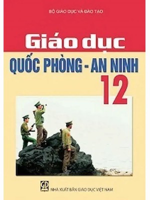 Sách Giáo Khoa Giáo Dục Quốc Phòng An Ninh 12