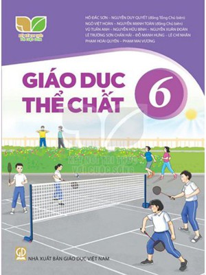 Giáo Dục Thể Chất 6 – Kết Nối Tri Thức Với Cuộc Sống