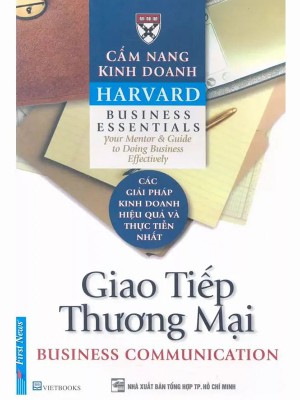 Cẩm nang kinh doanh Harvard &#8211; Giao tiếp thương mại