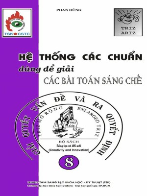 Hệ Thống Các Chuẩn Dùng Để Giải Các Bài Toán Sáng Chế