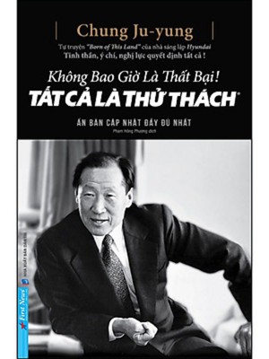 Không Bao Giờ Là Thất Bại Tất Cả Là Thử Thách