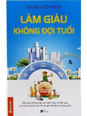 Làm Giàu Không Đợi Tuổi