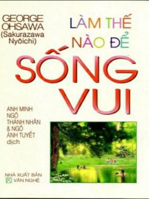 Làm Thế Nào Để Sống Vui