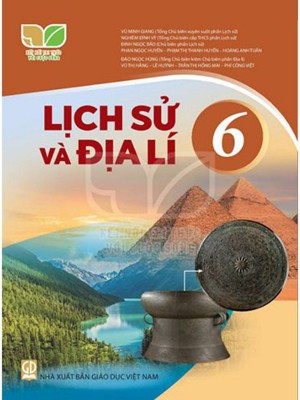 Lịch Sử Và Địa Lí 6 – Kết Nối Tri Thức Với Cuộc Sống