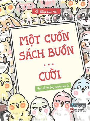 Một Cuốn Sách Buồn… Cười &#8211; Vui Vẻ Không Quạu Nha 2