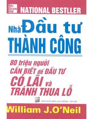 Nhà đầu tư thành công – William J. O’Neil​