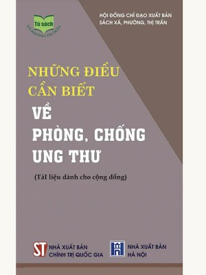 Những Điều Cần Biết Về Phòng Chống Ung Thư