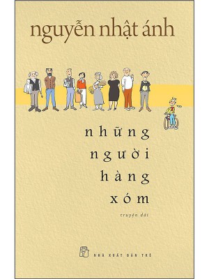 Những Người Hàng Xóm &#8211; Nguyễn Nhật Ánh