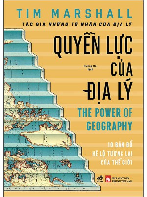 Quyền Lực Của Địa Lý &#8211; The Power Of Geography