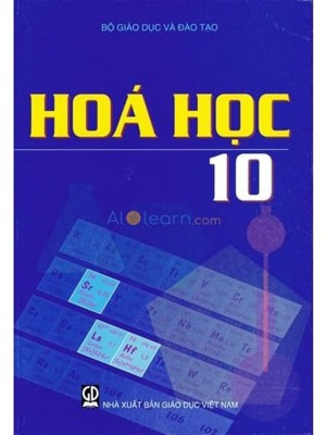 Sách Giáo Khoa Hóa Học Lớp 10 &#8211; Sách Hóa học 10 nâng cao