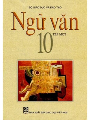 Sách Ngữ Văn 10 &#8211; Tập 1,2 &#8211; Sách nâng cao