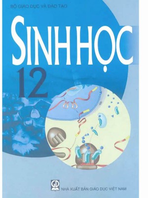 Sách Giáo Khoa Sinh Học 12 &#8211; Sách sinh học 12 nâng cao