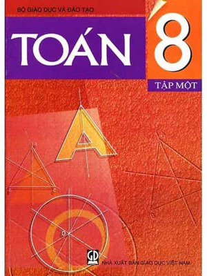 Sách Giáo Khoa Toán Lớp 8 &#8211; Tập 1,2