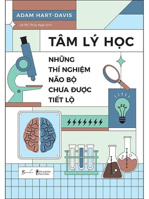 Tâm Lý Học &#8211; Những Thí Nghiệm Não Bộ Chưa Được Tiết Lộ