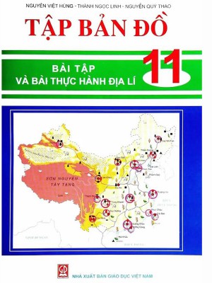 Tập Bản Đồ Bài Tập Và Bài Thực Hành Địa Lí Lớp 11