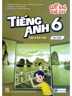 Tiếng anh 6 tập 1,2 &#8211; Sách bài tập &#8211; Global Success