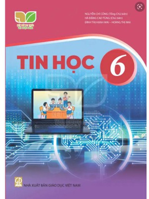 Tin Học 6 – Kết Nối Tri Thức Với Cuộc Sống