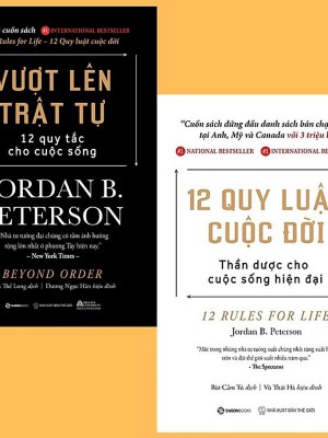 Vượt lên trật tự, 12 quy luật cuộc đời &#8211;  Jordan B. Peterson