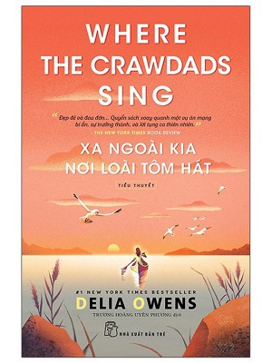 Xa Ngoài Kia Nơi Loài Tôm Hát &#8211; Where The Crawdads Sing